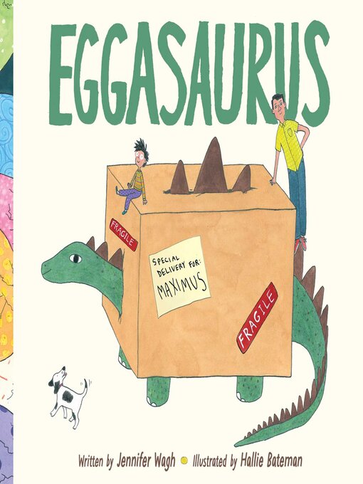 Title details for Eggasaurus by Jennifer Wagh - Wait list